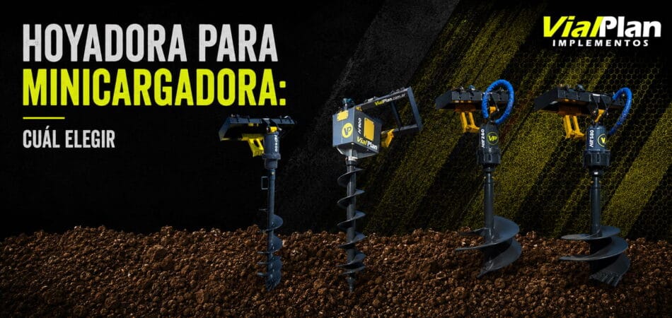 Hoyadora para Minicargadora: Cuál Elegir | VialPlan